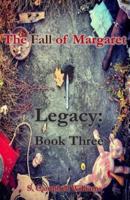 The Fall of Margaret, Legacy