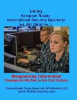 Weaponizing Information