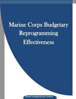 Marine Corps Budgetary Reprogramming Effectiveness