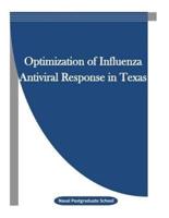 Optimization of Influenza Antiviral Response in Texas