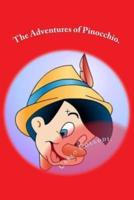 The Adventures of Pinocchio.