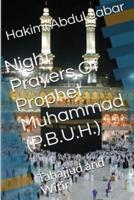 Night Prayers Of Prophet Muhammad (P.B.U.H.)