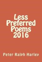 Less Preferred Poems 2016
