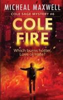 Cole Fire