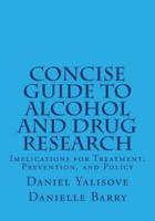 Concise Guide to Alcohol and Drug Research