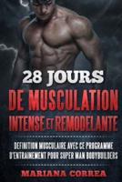 28 Jours De Musculation Intense Et Remodelante