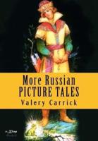 More Russian Picture Tales