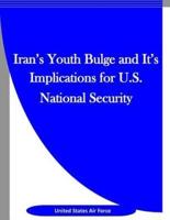 Iran's Youth Bulge and It's Implications for U.S. National Security