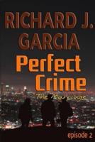 Perfect Crime Episode 2 The Marriage