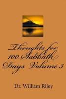 Thoughts for 100 Sabbath Days Volume 3