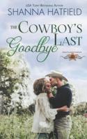 The Cowboy's Last Goodbye
