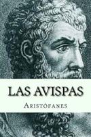 Las Avispas (Spanish Edition)