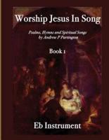 Worship Jesus In Song Eb Instruments