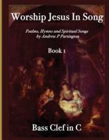 Worship Jesus In Song Bass Clef In C
