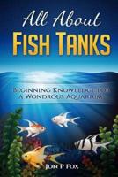 All About Fish Tanks