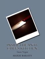 Inside the Anti-Chef's Kitchen