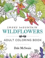 Wildflowers of the Smoky Mountains Adult Coloring Book