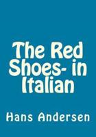 The Red Shoes- In Italian