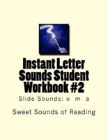 Instant Letter Sounds Student Workbook #2