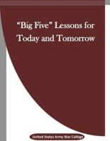 "Big Five" Lessons for Today and Tomorrow