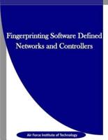 Fingerprinting Software Defined Networks and Controllers