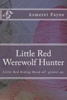 Little Red Werewolf Hunter