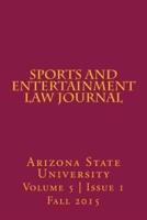 Arizona State Sports and Entertainment Law Journal
