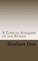 A Topical Summary of the Koran