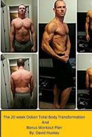 The 20 Week Osbon Total Body Transformation
