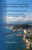 French Riviera Tourist Guide (Guide Touristique Cote d'Azur)