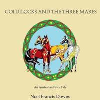 Goldilocks and the Three Mares
