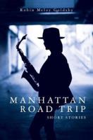 Manhattan Road Trip