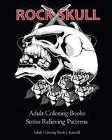 Rock Skull Adult Coloring Books
