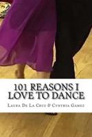 101 Reasons I Love to Dance