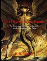 The Devil Is in the Details An Illustration Collection of Fiendish Art of Satan Through the Ages