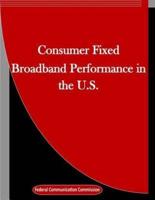 Consumer Fixed Broadband Performance in the U.S.