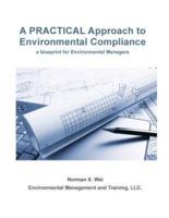 A Practical Approach to Environmental Compliance