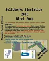 SolidWorks Simulation 2016 Black Book