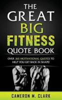 The Great Big Fitness Quote Book