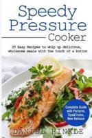 Speedy Pressure Cooker