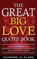 The Great Big Love Quote Book
