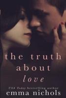 The Truth About Love