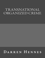 Transnational Organized Crime