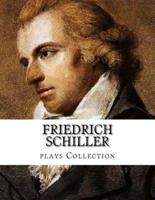 Friedrich Schiller, Plays Collection