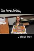Your Career System