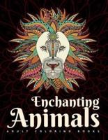 Adult Coloring Books: Enchanting Animals