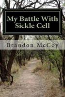 My Battle With Sickle Cell