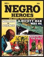 Negro Heroes # 1