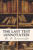 The Last Test (Annotated)