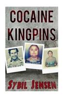 Cocaine Kingpins